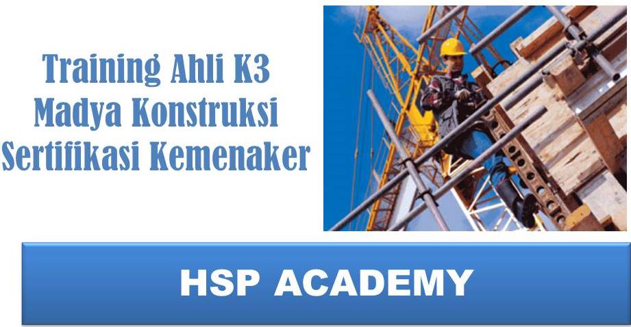 Training AK3 Madya Konstruksi