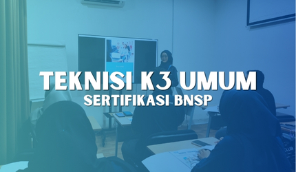 Teknisi K3 Umum Offline Teknisi K3 Umum Offline