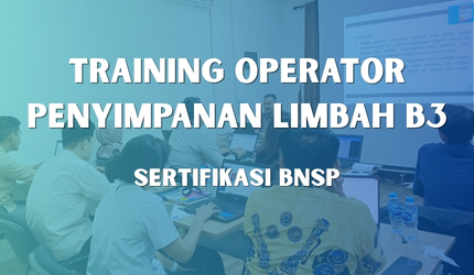Training Operator Penyimpanan Limbah B3 New Training Operator Penyimpanan Limbah B3 New